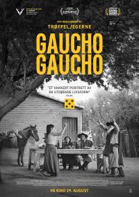 Plakat for 'Gaucho Gaucho - En reise til Argentinas skjulte verden'