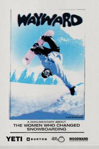 Plakat for 'Wayward: How Women Changed Snowboarding'