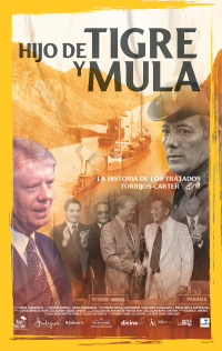 Plakat for 'The Panama Canal Treaties: Son of Tiger and Mule'