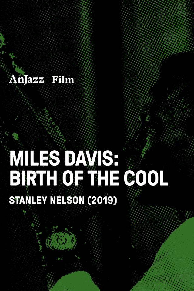 Miles Davis: Birth of the Cool