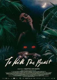 Plakat for 'To Kill the Beast'