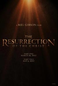 Plakat for 'THE RESURRECTION OF THE CHRIST: PART ONE'