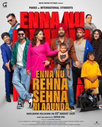 Plakat for 'Enna nu rehna sehna nai aaunda - Punjabi'