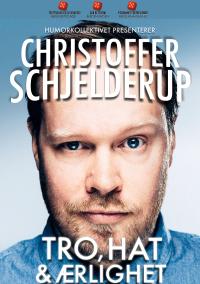 Plakat for 'Christoffer Schjelderup: Tro, Hat og Ærlighet'
