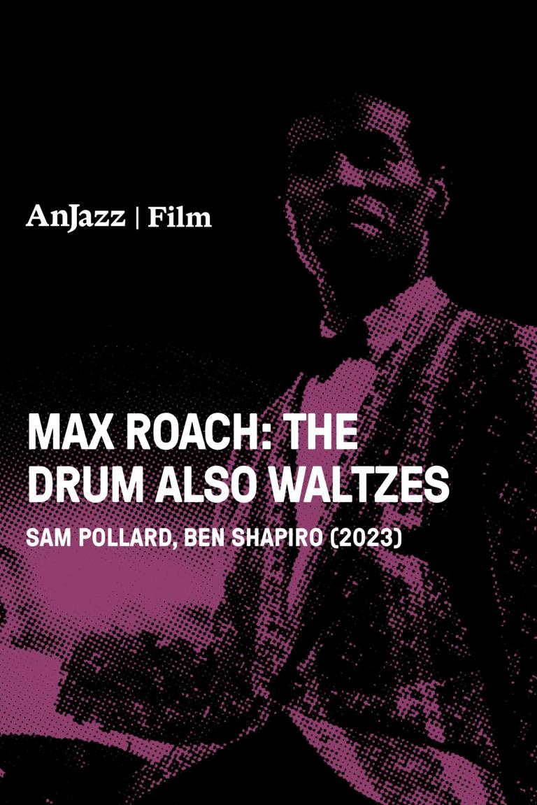 Plakat for 'Max Roach: The Drum Also Waltzes'