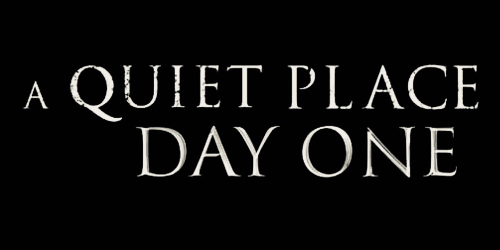 A Quiet Place Day One