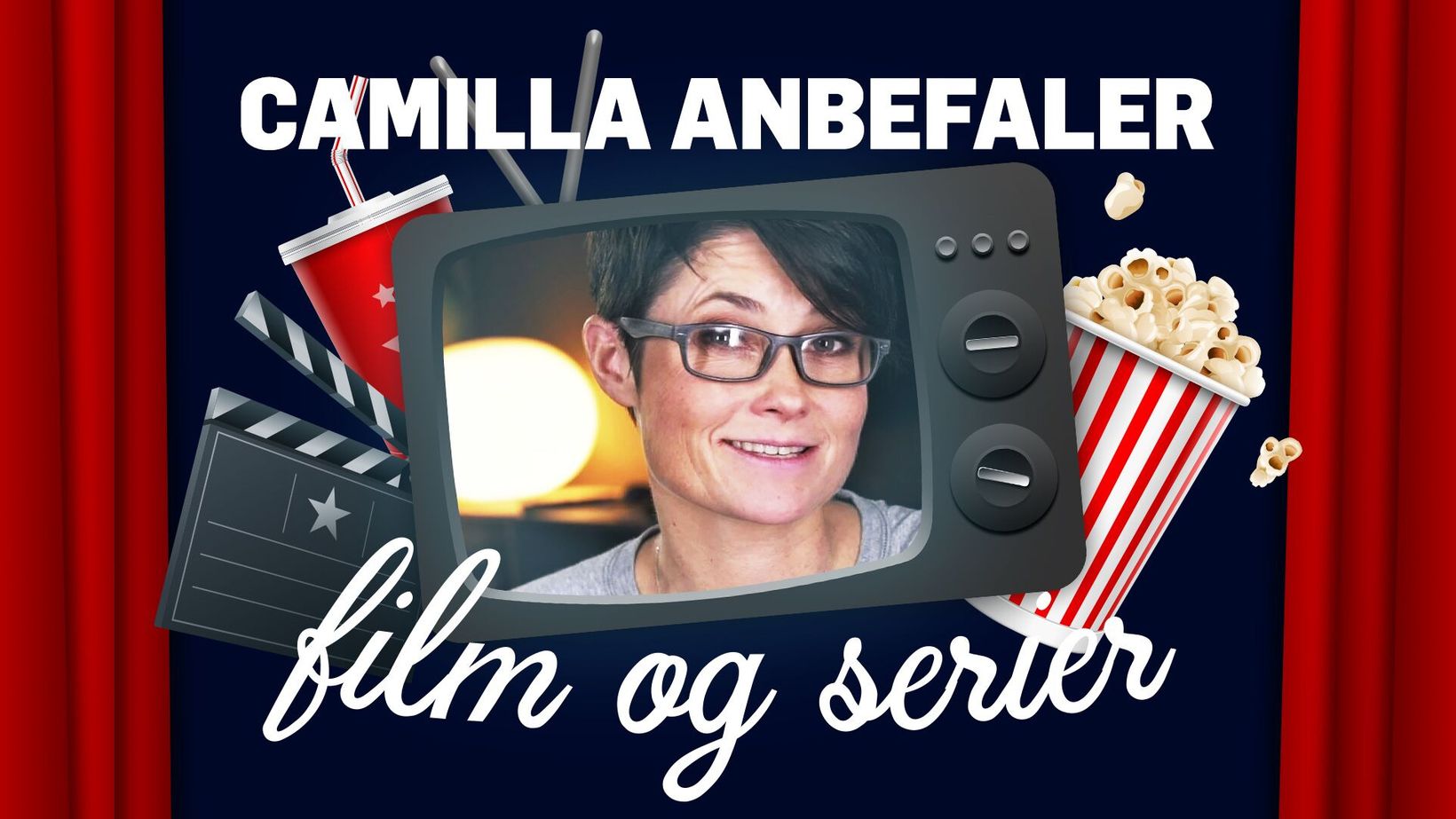 Camilla anbefaler film og serier
