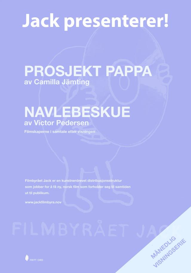 Bilde fra 'Jack presenterer: Prosjekt pappa + Navlebeskue'