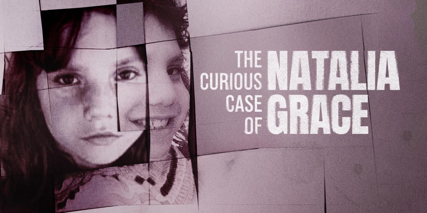 The Curious Case of Natalia Grace