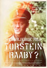Plakat for 'Hva skjedde med Torstein Raaby?'
