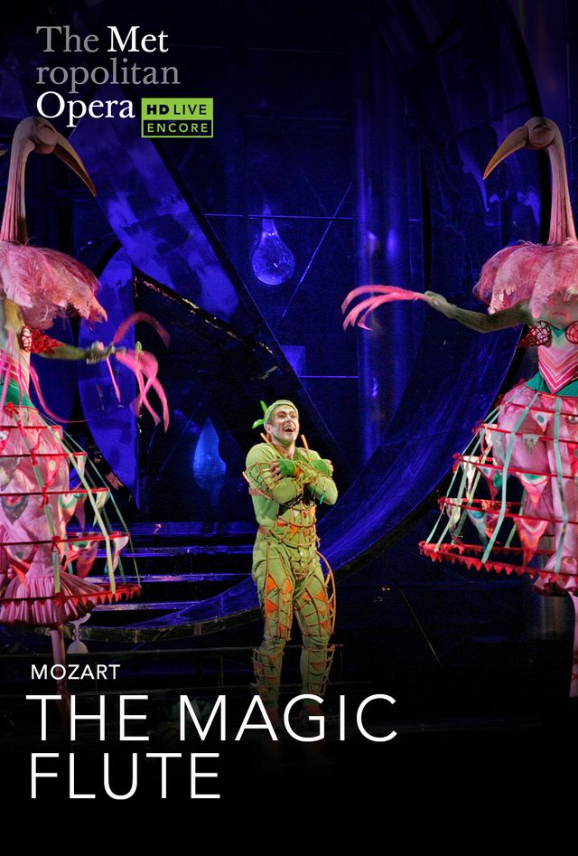 The Met Opera: The Magic Flute (Reprise)
