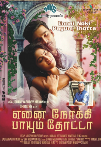 Plakat for 'Enai Noki Paayum Thota - Tamilsk film'
