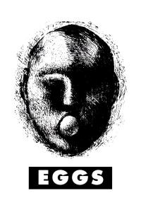 Plakat for 'Eggs'
