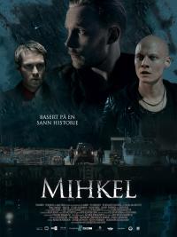 Plakat for 'Mihkel'