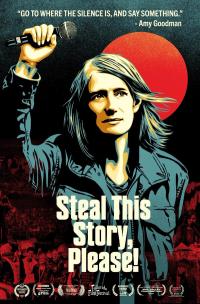 Plakat for 'Steal This Story, Please!'