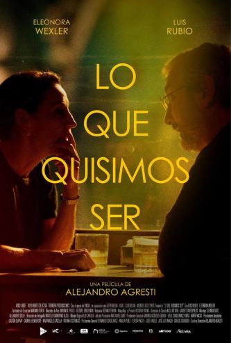 Plakat for 'What We Wanted To Be'