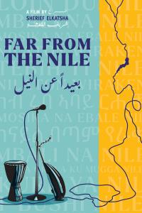 Plakat for 'Far From the Nile'