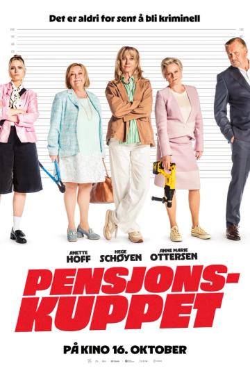Plakat for Pensjonskuppet
