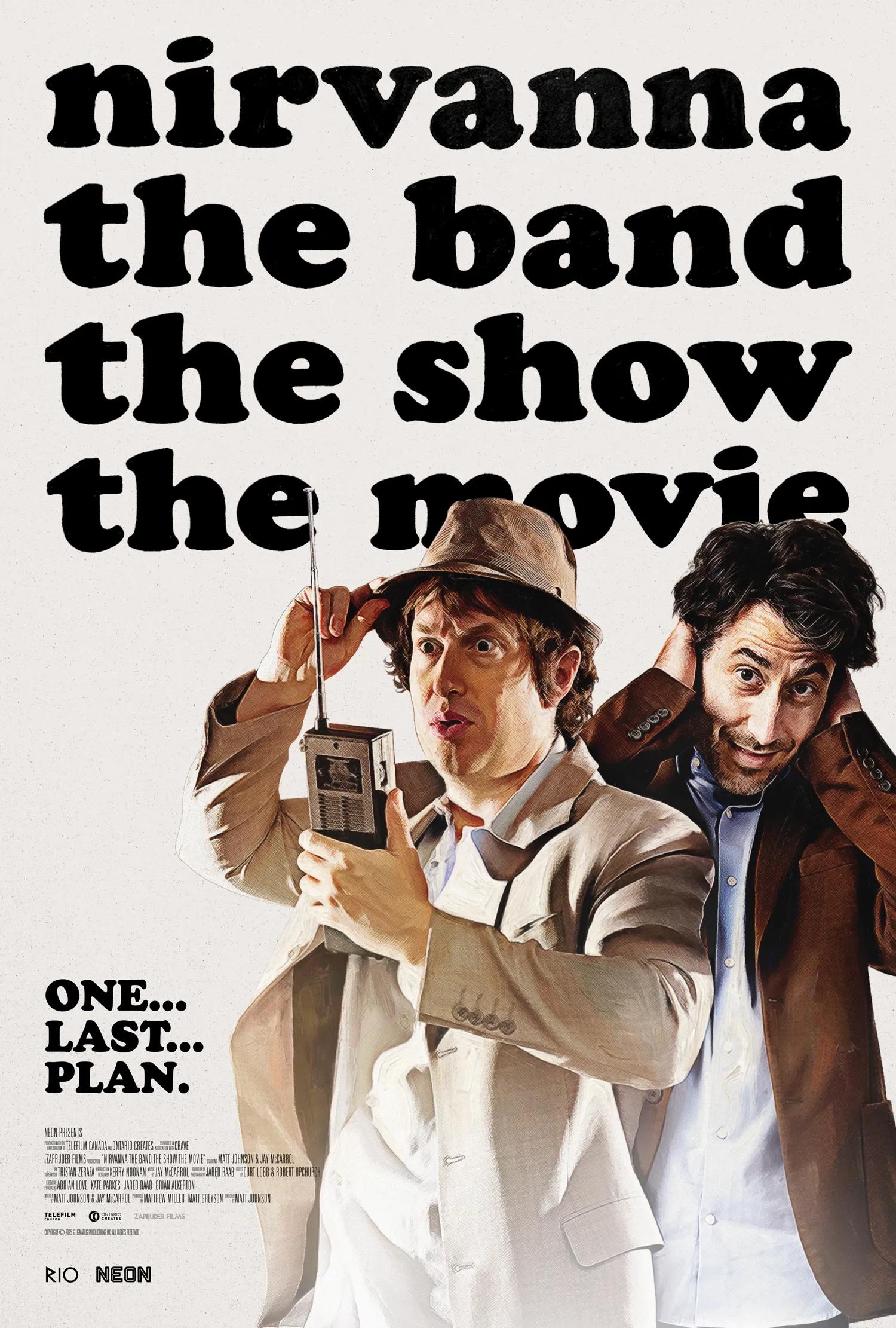 Bilde fra 'Nirvanna the Band the Show the Movie'