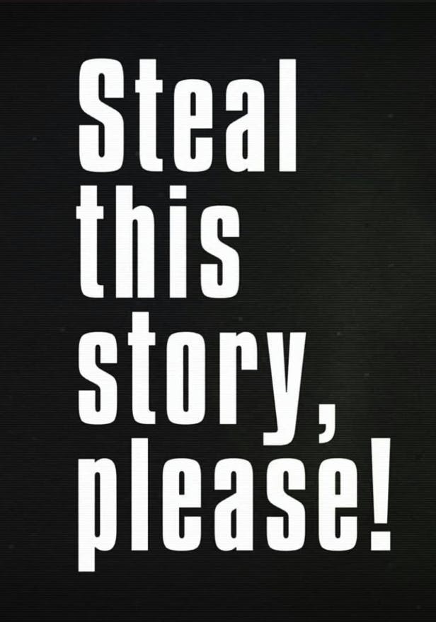 Plakat for 'Steal This Story, Please!'