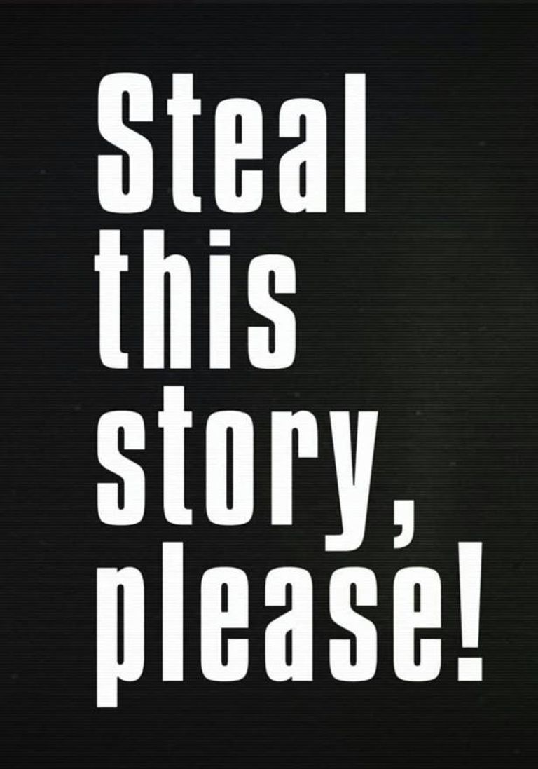 Plakat for 'Steal This Story, Please!'