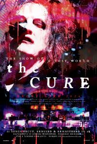 Plakat for 'The Cure: The Show of a Lost World'