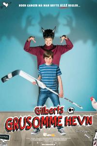 Plakat for 'Gilberts grusomme hevn'
