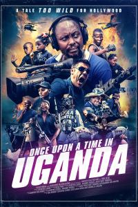 Plakat for 'Once Upon a Time in Uganda'