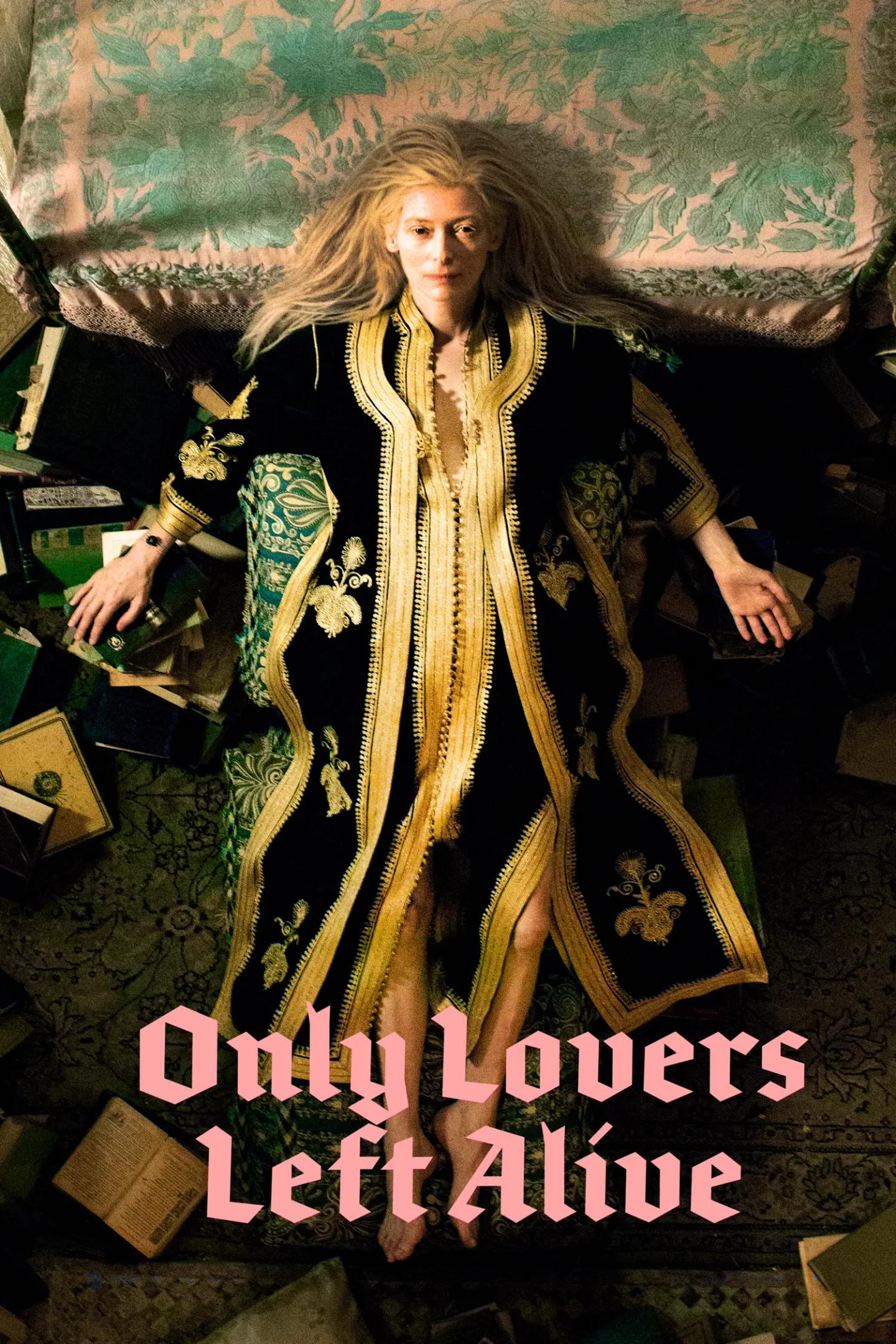 Only Lovers Left Alive