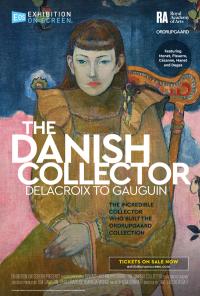 Plakat for 'The Danish Collector: Delacroix to Gauguin - Exhibition on Screen'