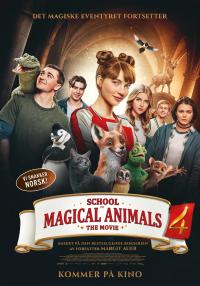 Plakat for 'Skolen med de magiske dyrene - Filmen'