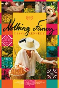 Plakat for 'Diana Kennedy: Nothing Fancy'