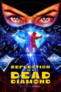 Plakat for 'Reflection in a Dead Diamond'