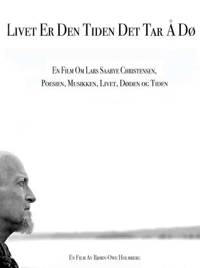 Plakat for 'Livet er den tiden det tar å dø'