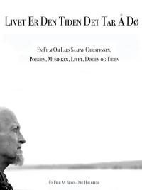 Plakat for 'Livet er den tiden det tar å dø'