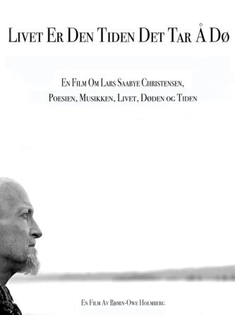Plakat for 'Livet er den tiden det tar å dø'