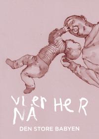 Plakat for 'Knøttekino: Vi er her nå - Den store babyen'