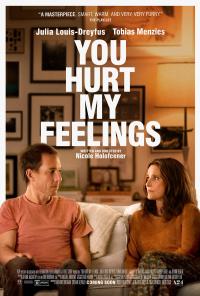 Plakat for 'You Hurt My Feelings'