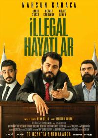 Plakat for 'ILLEGAL HAYATLAR'