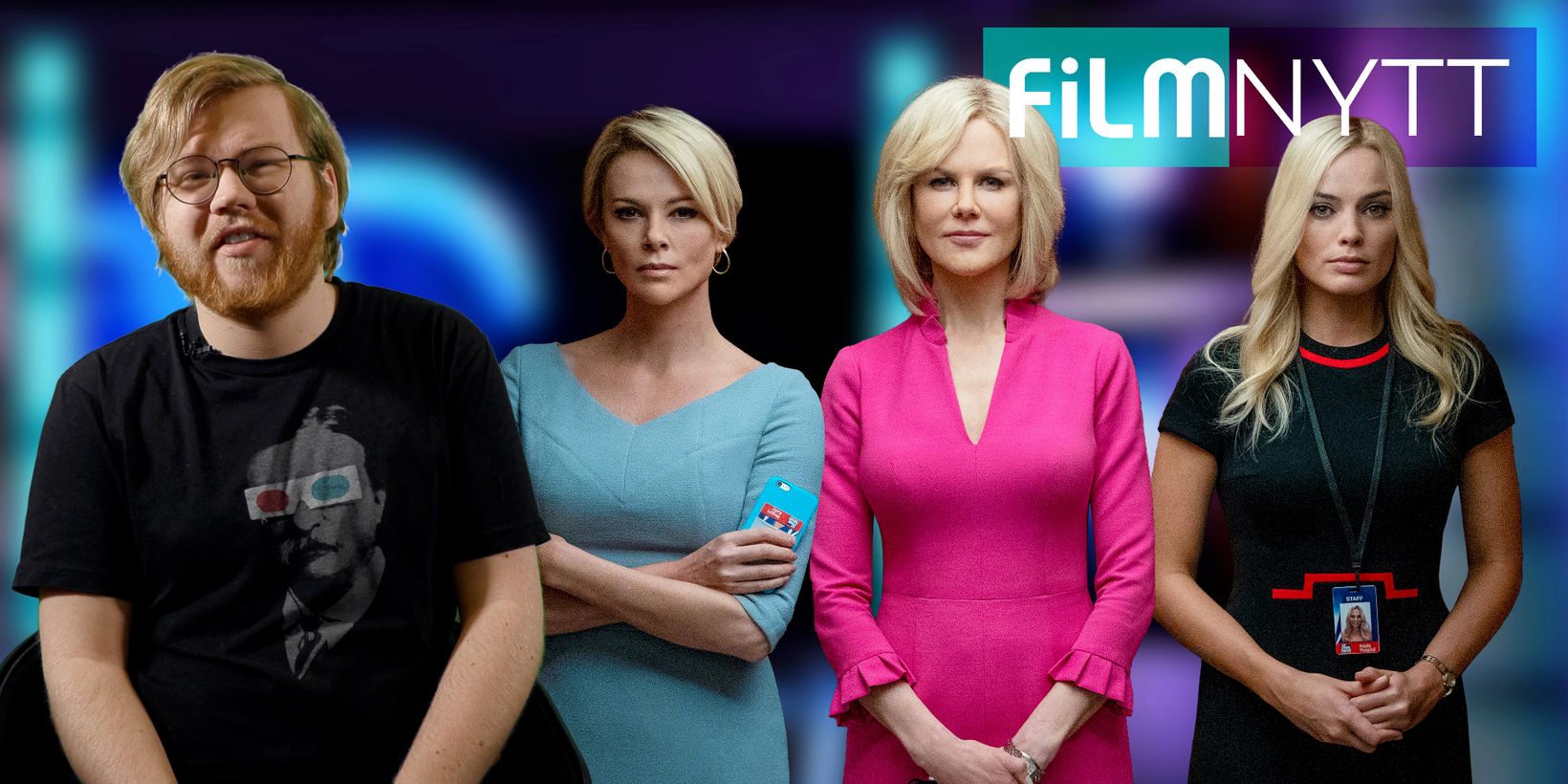 Charlize Theron, Nicole Kidman og Margot Robbie i Filmnytt