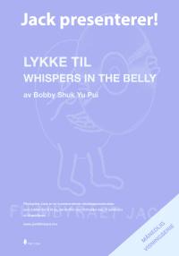 Plakat for 'Jack presenterer: Lykke til + Whispers in the Belly'