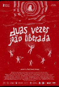 Plakat for 'Two Times João Liberada'
