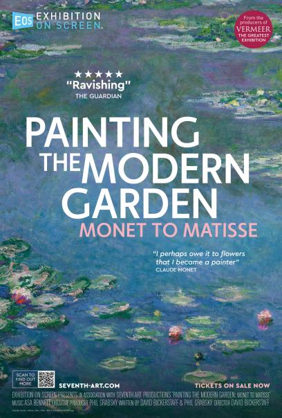 Plakat for 'Painting the Modern Garden: Monet to Matisse (Exhibition on Screen)'
