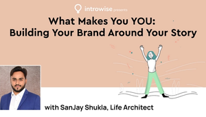 What makes you you: building your brand around your story