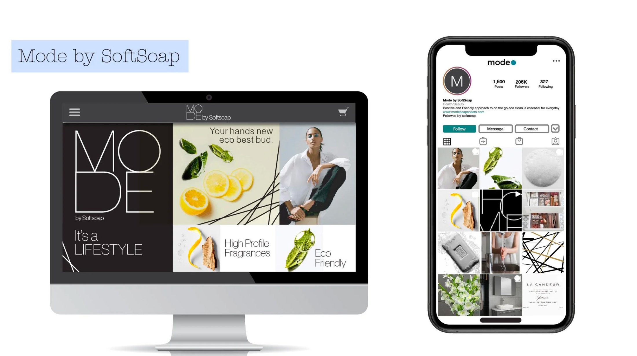 Mode by Softsoap campaign concept
