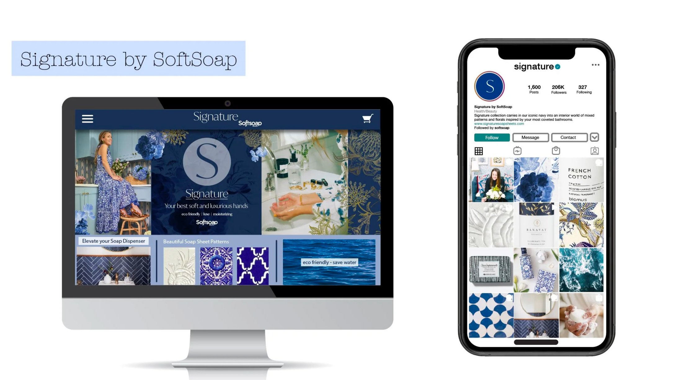 Signature by Softsoap campaign concept