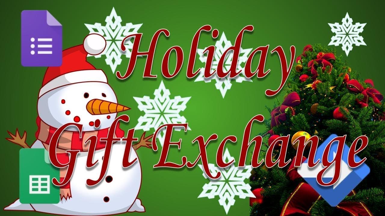 Holiday Gift Exchange