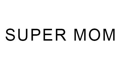 NR - SUPER MOM