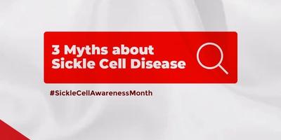 Myths about Sickle Cell