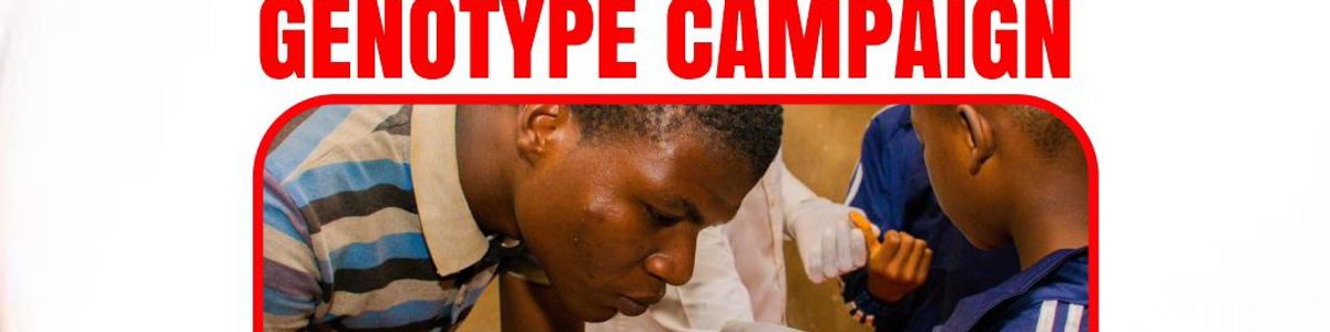 KNOW YOUR GENOTYPE — BECAUSE EVERY CHILD DESERVES A HEALTHY TOMORROW